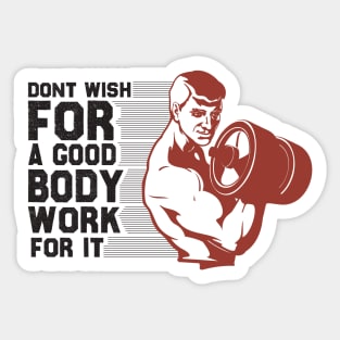 Don't wish for a good body work for it Sticker
